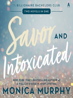 cover image of Savor and Intoxicated